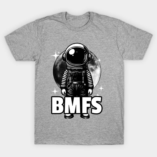 BMFS T-Shirt by ryanmpete